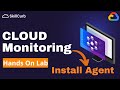 Learn Google Cloud Monitoring - Install Agent and Configure Dashboard