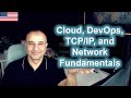 Cloud, DevOps \u0026 Networking Fundamentals Crash Course [in 100 Minutes]