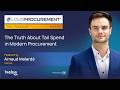 Szn 3 - Ep 3: The Truth About Tail Spend in Modern Procurement feat Arnaud Malardé #loveprocurement