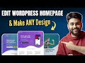 Easily Customise WordPress Homepage - Make ANY Design