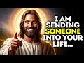 God Says- I AM SENDING SOMEONE... | God | Gods Message Now Today | God's Message Now For You Today