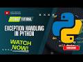 Exception Handling in Python: try, except and finally explained