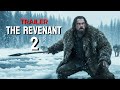 The Revenant 2 (2026) | Concept Trailer | Leonardo DiCaprio