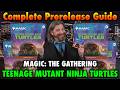 The Complete Guide To Teenage Mutant Ninja Turtles Prerelease! Magic: The Gathering Deck Building