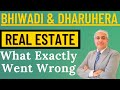 Bhiwadi And Dharuhera Real Estate  | What Went Wrong And What To Do Now