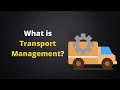 What is Transport Management  Daily Logistics