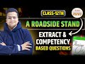 Extract (MCQ's) \u0026 Competency Based Questions | A Roadside Stand | Class 12 English | BOARD 2025