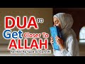 This Dua Will Get You And Your Family Closer To Allah