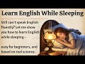 Learn English While Sleeping || Graded Reader || Improve Your English Fluency ✅️