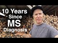 10 Years Since Multiple Sclerosis Diagnosis - My MS Story