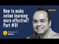How to make online learning more effective? Part 1 - Humans of EdTech