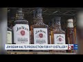 Jim Beam halts production for Kentucky distillery