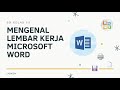 KELAS III - Mengenal Lembar Kerja MS. Word