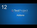 TestProject Tutorial 12 |  How to use AddOns