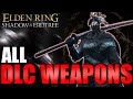 Showcasing Every Weapon in The Shadow of the Erdtree DLC - Elden Ring (Full Movesets)