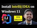 How to Install Intellij IDEA on Windows 11 (Updated 2026) | Run first Java program on Intellij IDEA