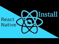 React-Native tutorial #2 install and environment setup
