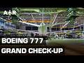 Boeing 777 Major Check-Up: Rare Full Access to Deep Maintenance – Documentary