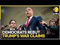 US-Iran War: Democrats Push Back On Trump’s Iran War Claims, Warn Of Prolonged Conflict | WION
