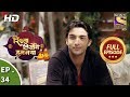 Rishta Likhenge Hum Naya - Ep 34 - Full Episode - 22nd December, 2017