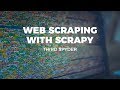 WEB SCRAPING WITH SCRAPY - THIRD SPYDER