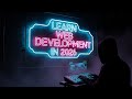 Learn Web Development in 2026: The Ultimate \