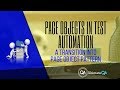 Page Objects: A Transition into Page Object Pattern (Free Course 2018)