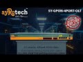 SYROTECH GPON 4 PORT OLT(SY-GPON-4OLT) UNBOXING\u0026SPECIFICATION||MEGA CABLE