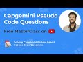 Capgemini Pseudo Code Questions and Answers 2022-2023