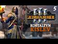 [SABATON INTENSIFIES] | SFO Old World Classic - Total War: Warhammer 3 - Kislev - Kostaltyn #5