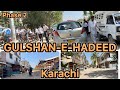 UNSEEN STREETS OF GULSHAN-E-HADEED  TOUR TRAVELING VLOG EXPLORING DISCOVERING KARACHI SINDH PAKISTAN