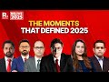 ReLive 2025: The Moments That Defined 2025 | India's Strongest Editorial Team | Arnab Goswami