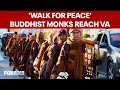 Buddhist monks on 'Walk for Peace' arrive in Virginia