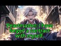 Beastmaster: I have forged a contract with myself.