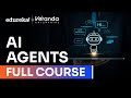 AI Agents Full Course 2025  | AI Agents Tutorial For Beginners | Agentic AI Course | Edureka Live