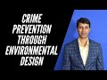 Crime Prevention Through Environmental Design | Siva RP, CSM, CSS, CPP, PSP #crimeprevention