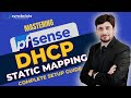 Configuring DHCP Static Mapping in pfSense: Step-by-Step Guide