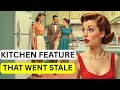 11 Old Kitchen Features That Completely Disappeared Over Time!