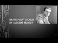 Brave New World Lecture 1