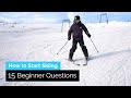How to Start Skiing | 15 Beginner Questions Answered
