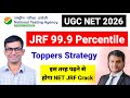 JRF with 99.9 %Tile Interview Know Toppers Strategy | UGC NET December 2025 Result | UGC NET Mentor
