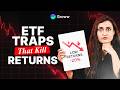 What are the common traps in ETFs?