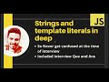 ES6 Tutorial #2: Strings Template Literals in JavaScript in Hindi | Includes Interview Ques