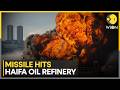 Israel-Iran War: Iranian Strikes Damage Bazan Oil Refinery in Israel's Haifa | WION News