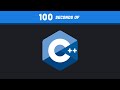 C++ in 100 Seconds
