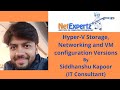 Hyper V Storage, Network and VM configuration Versions in Hindi | Netexpertz |