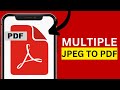 How To Merge Multiple JPG Files in One PDF