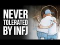 10 Things INFJ NEVER Tolerate From Anyone