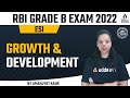 RBI Grade B 2022 | ESI | Growth and Development | By Amanjyot Kaur