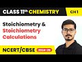 Stoichiometry \u0026 Stoichiometry Calculations | Class 11 Chemistry Chapter 1 | CBSE 2025-26